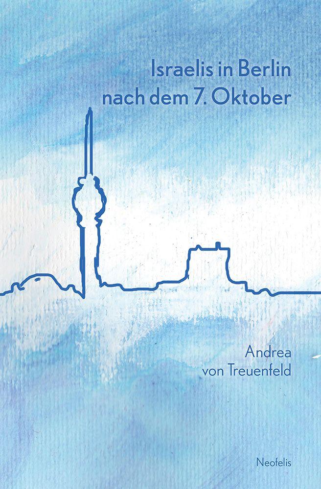 Vorderes Coverbild Israelis in Berlin nach dem 7. Oktober