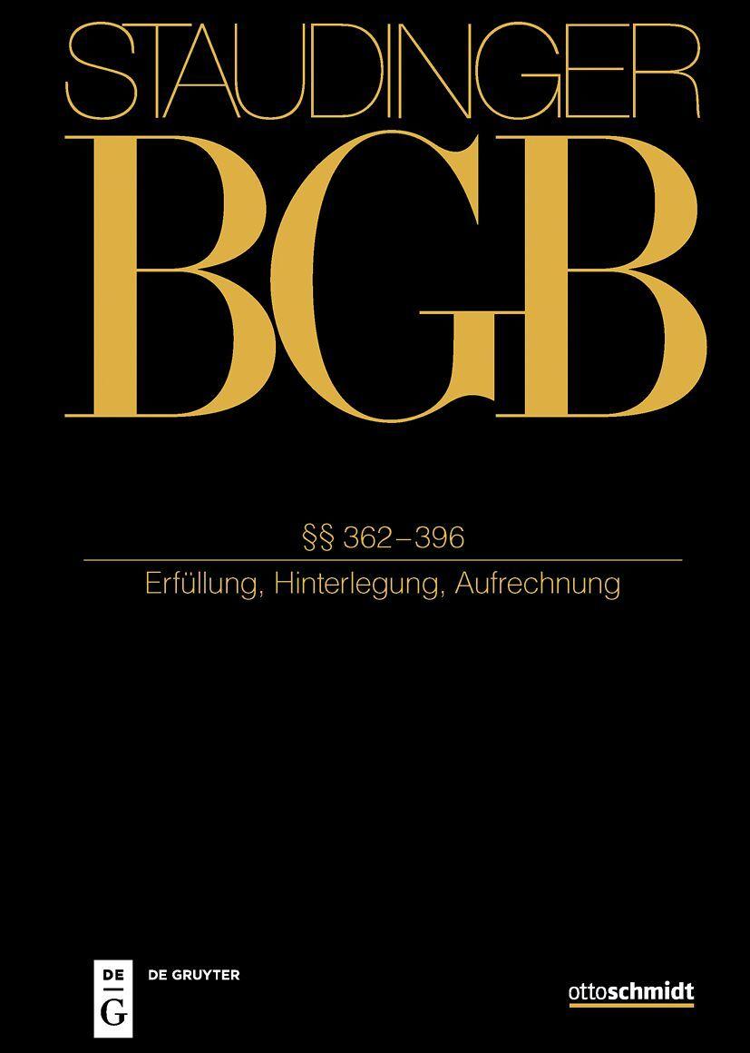 Vorderes Coverbild Staudinger BGB §§ 362-396 ((Erfüllung, Hinterlegung, Aufrechnung)