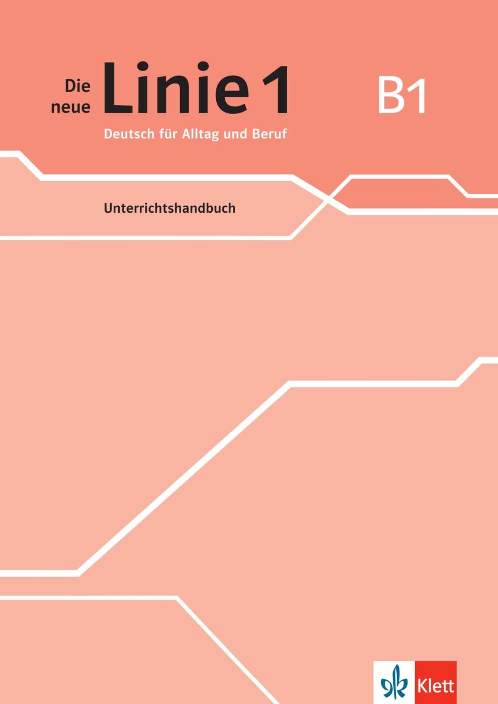 Vorderes Coverbild Die neue Linie 1 B1. Unterrichtshandbuch