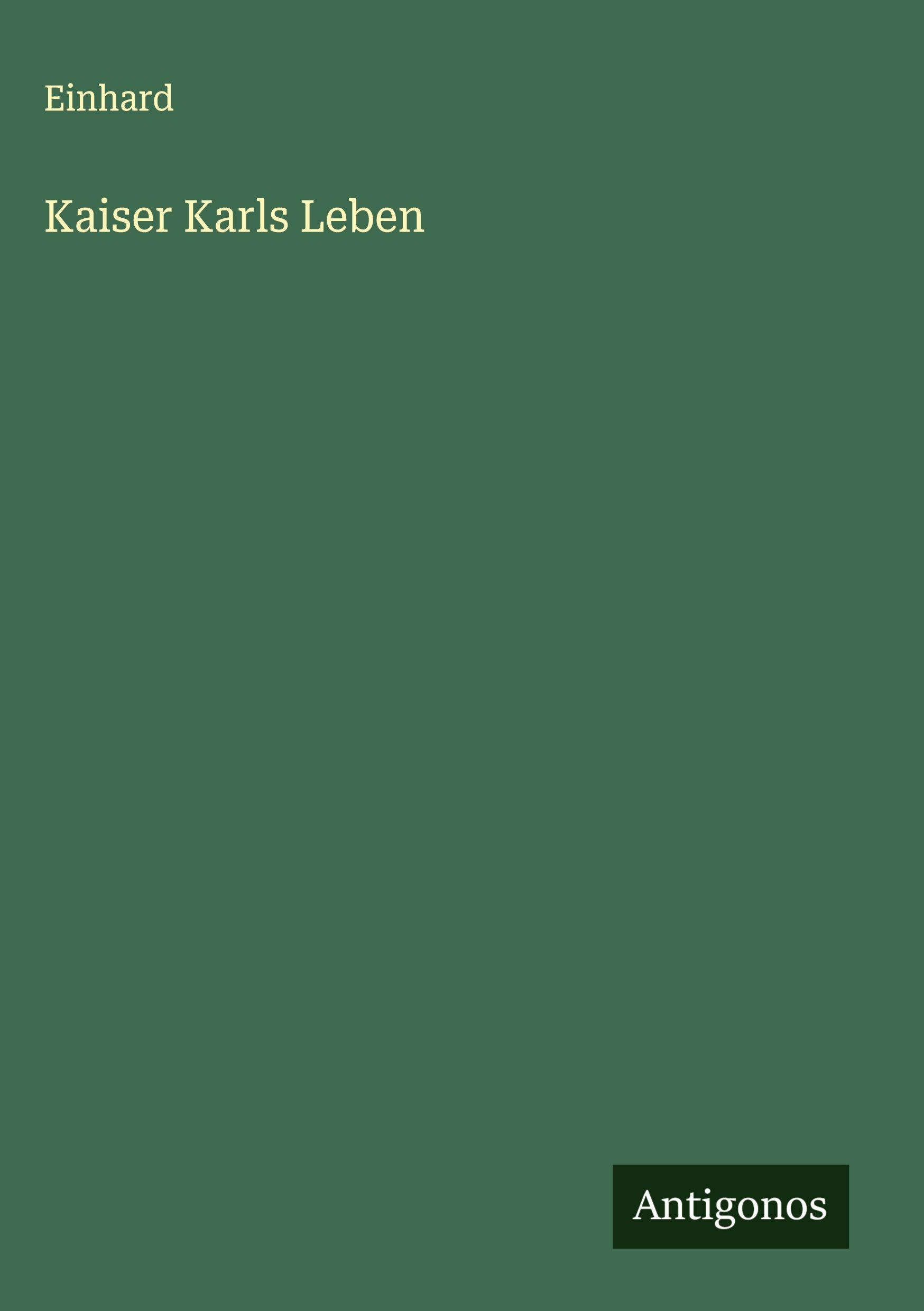 Vorderes Coverbild Kaiser Karls Leben