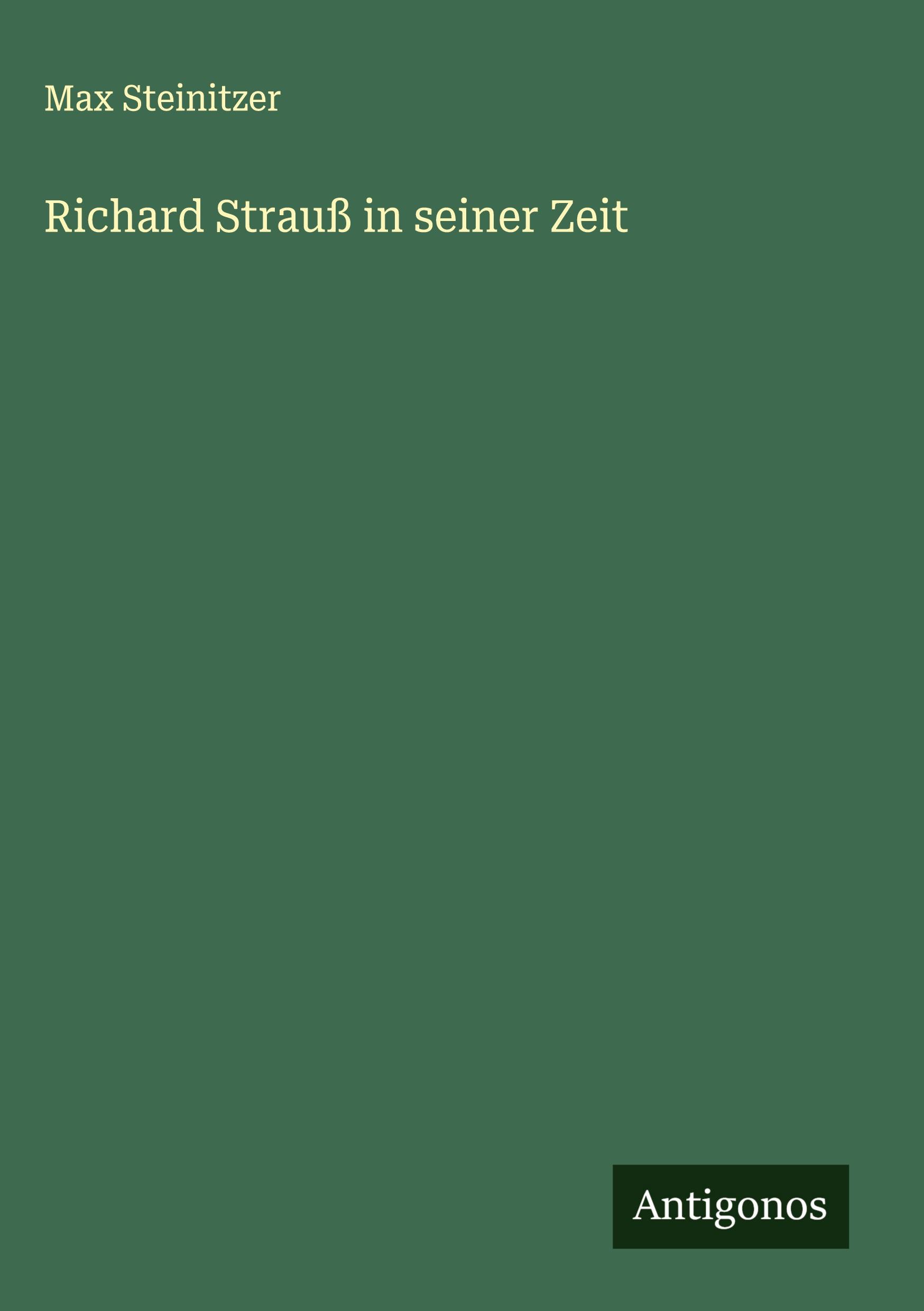 Vorderes Coverbild Richard Strauß in seiner Zeit