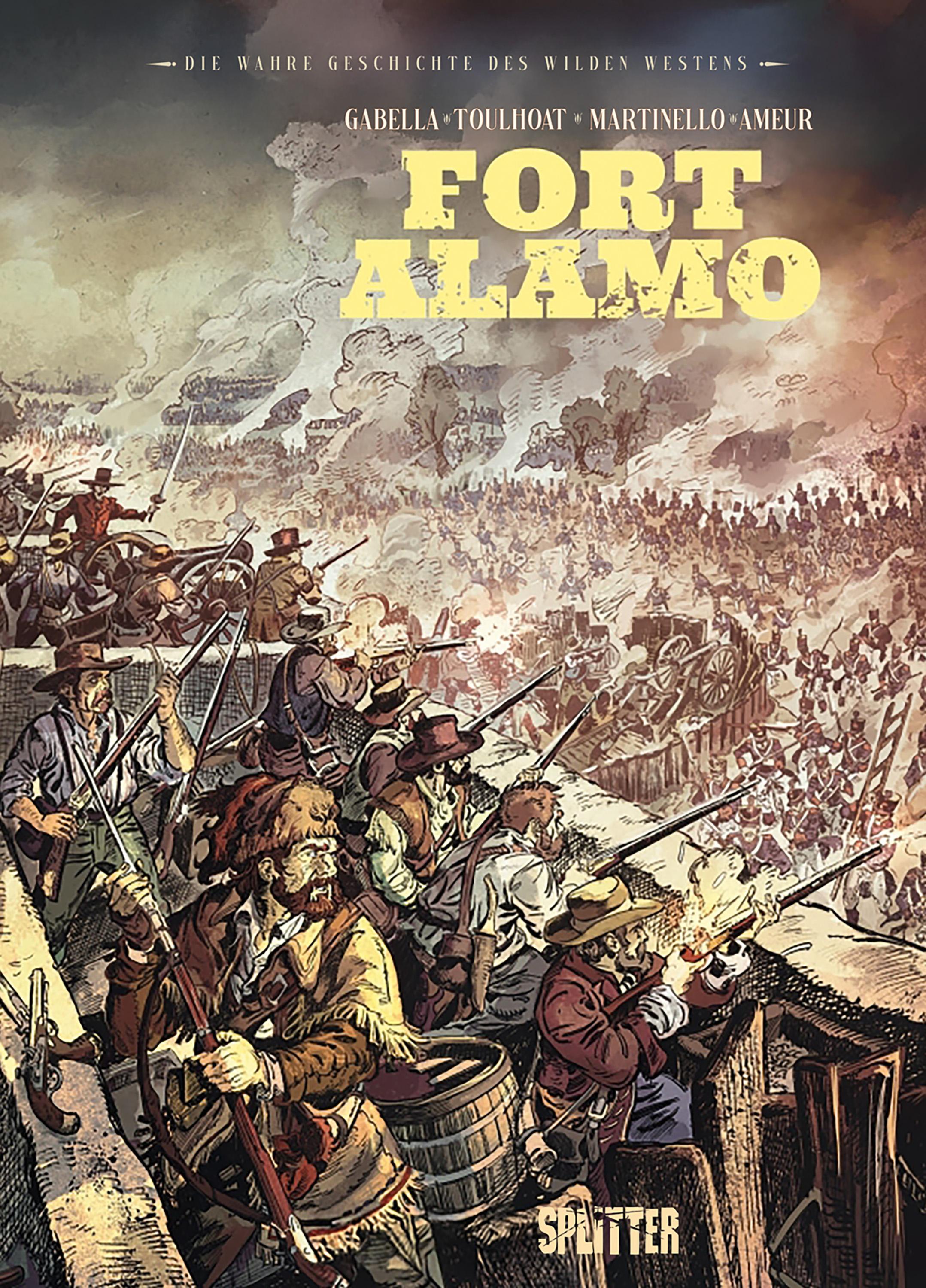 Vorderes Coverbild Die Wahre Geschichte des Wilden Westens: Fort Alamo