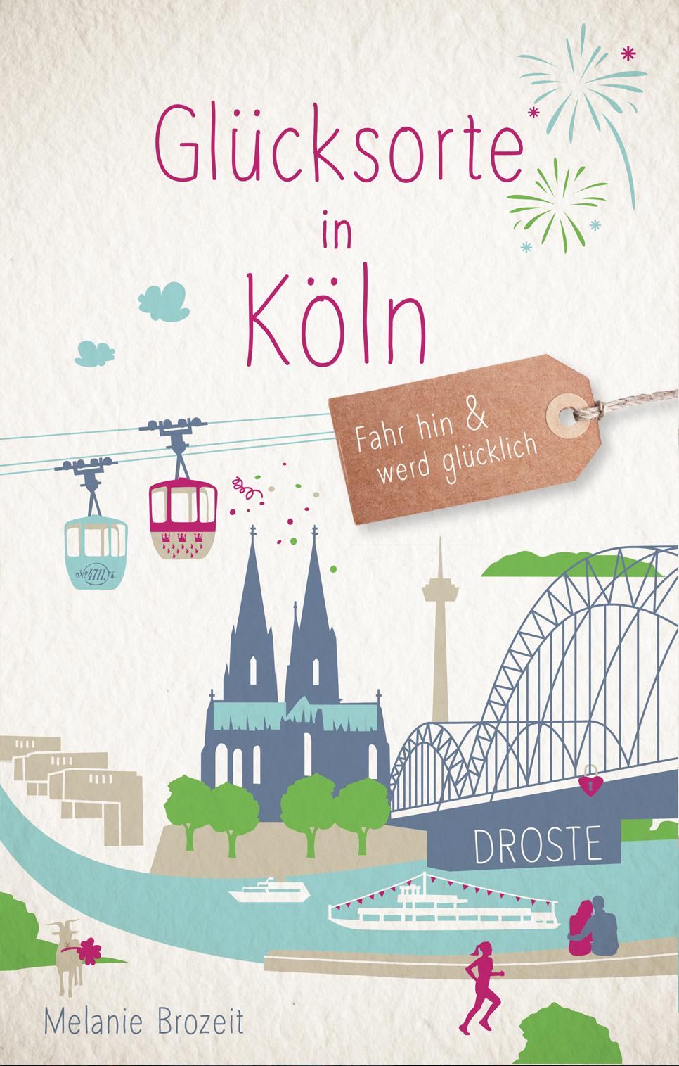 Vorderes Coverbild Glücksorte in Köln