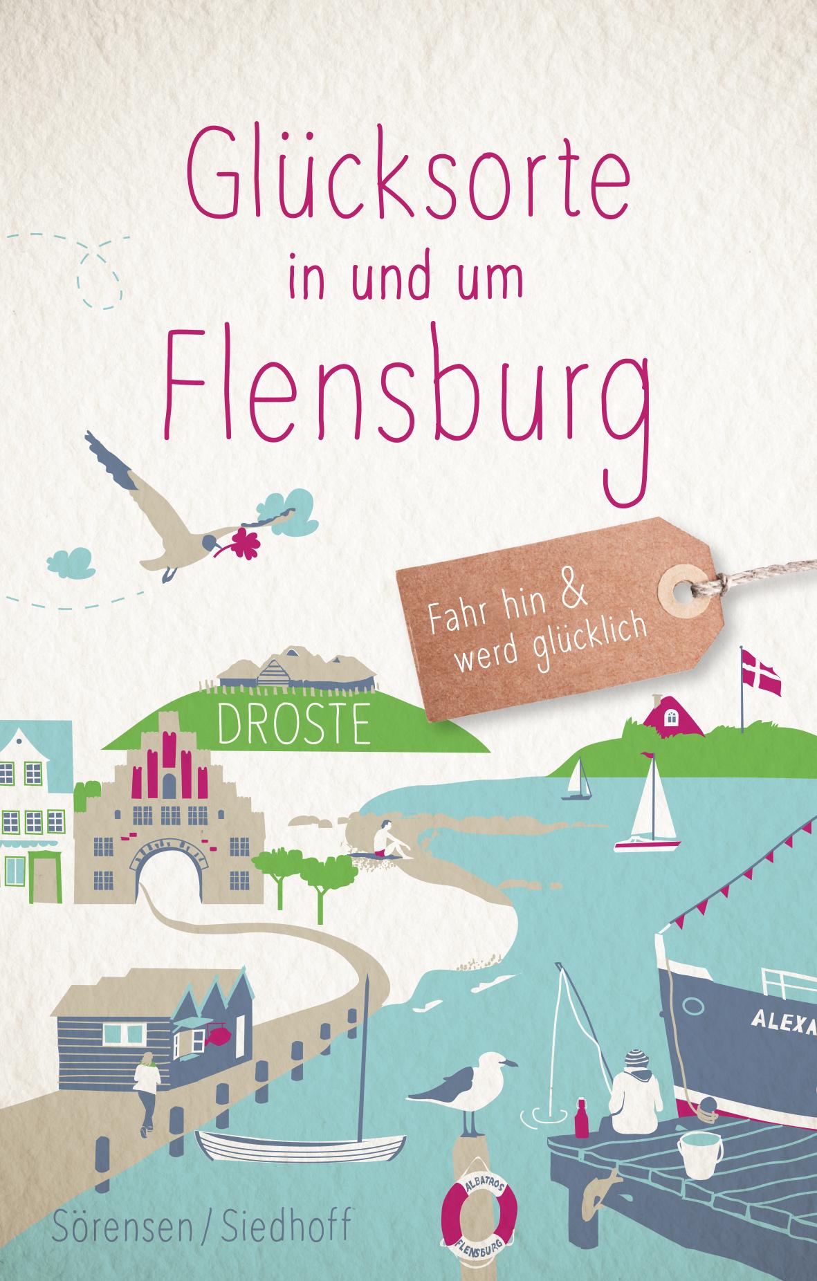 Vorderes Coverbild Glücksorte in und um Flensburg