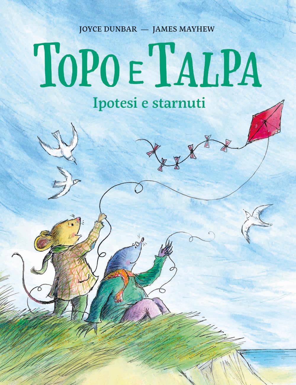 Vorderes Coverbild Topo e Talpa. Ipotesi e starnuti