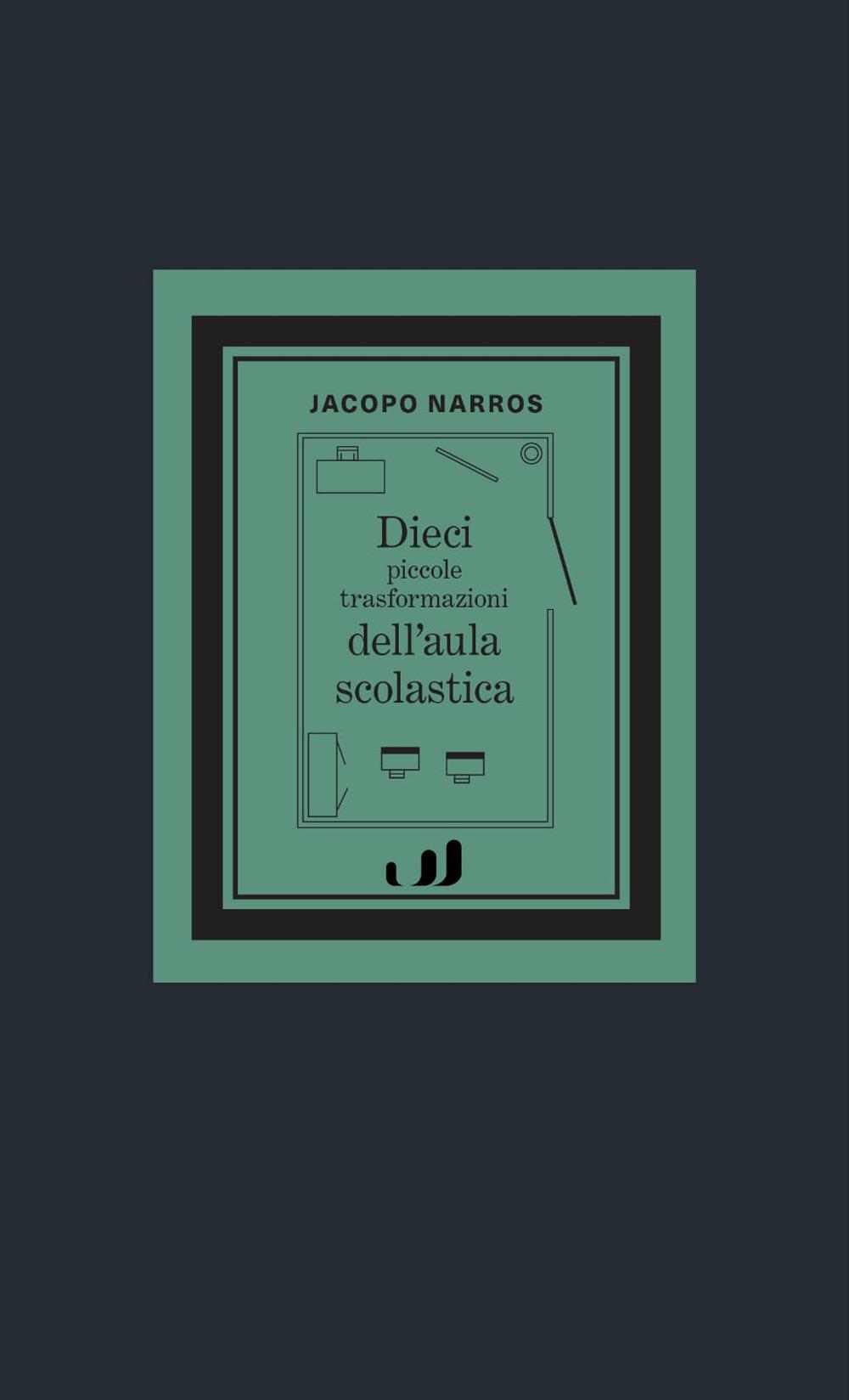 Vorderes Coverbild Dieci piccole trasformazioni dell'aula scolastica