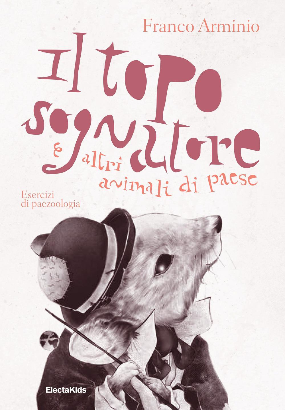 Vorderes Coverbild Il topo sognatore e altri animali di paese