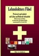 Vorderes Coverbild Lehmdoktors Fibel. Preiswert und einfach mit Lehm und Heilerde behandeln