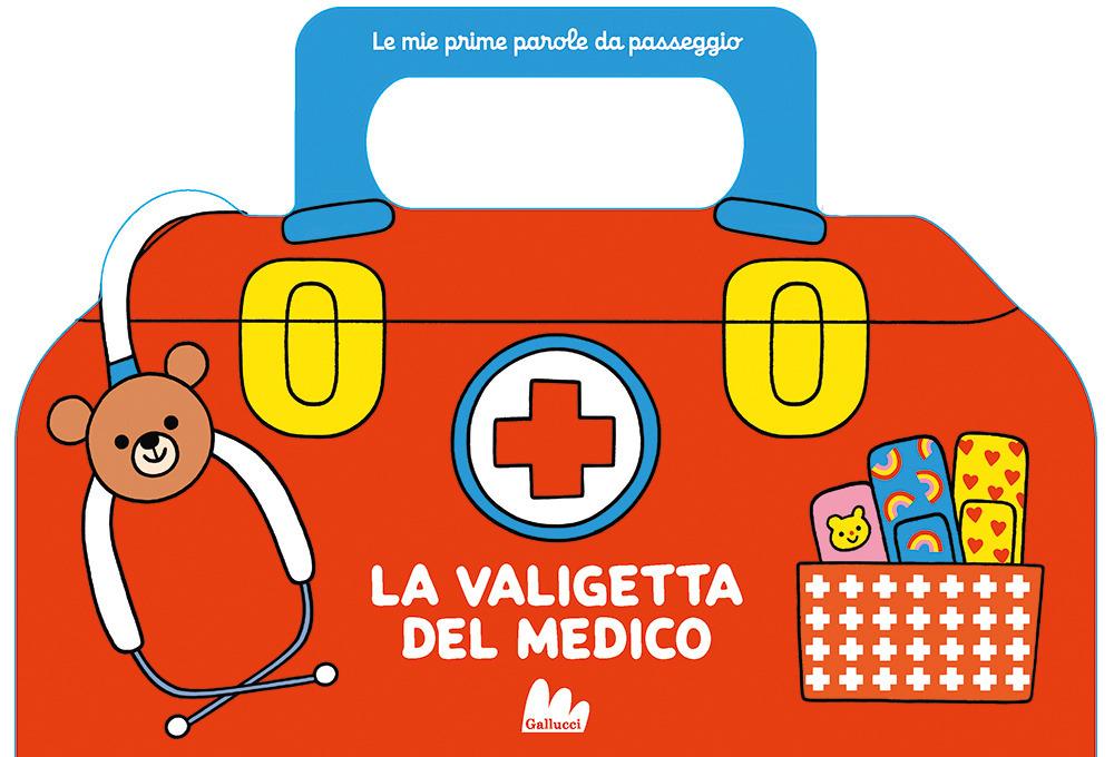 Vorderes Coverbild La valigetta del medico. Le mie prime parole da passeggio