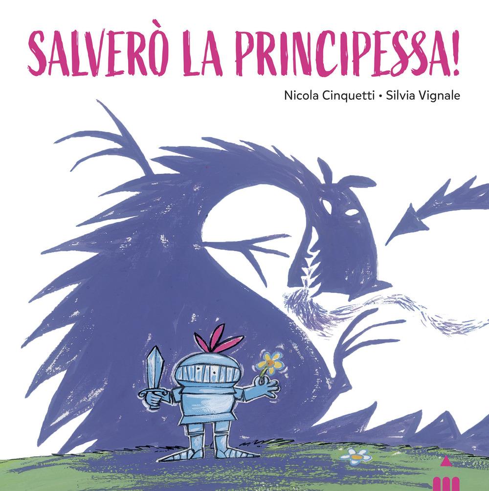 Vorderes Coverbild Salverò la principessa!