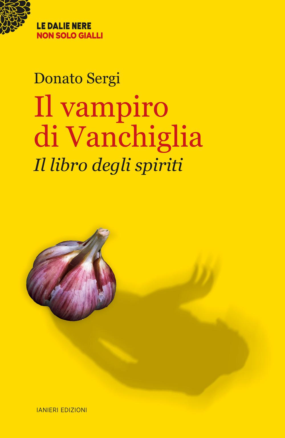 Vorderes Coverbild Il vampiro di Vanchiglia. Il libro degli spiriti
