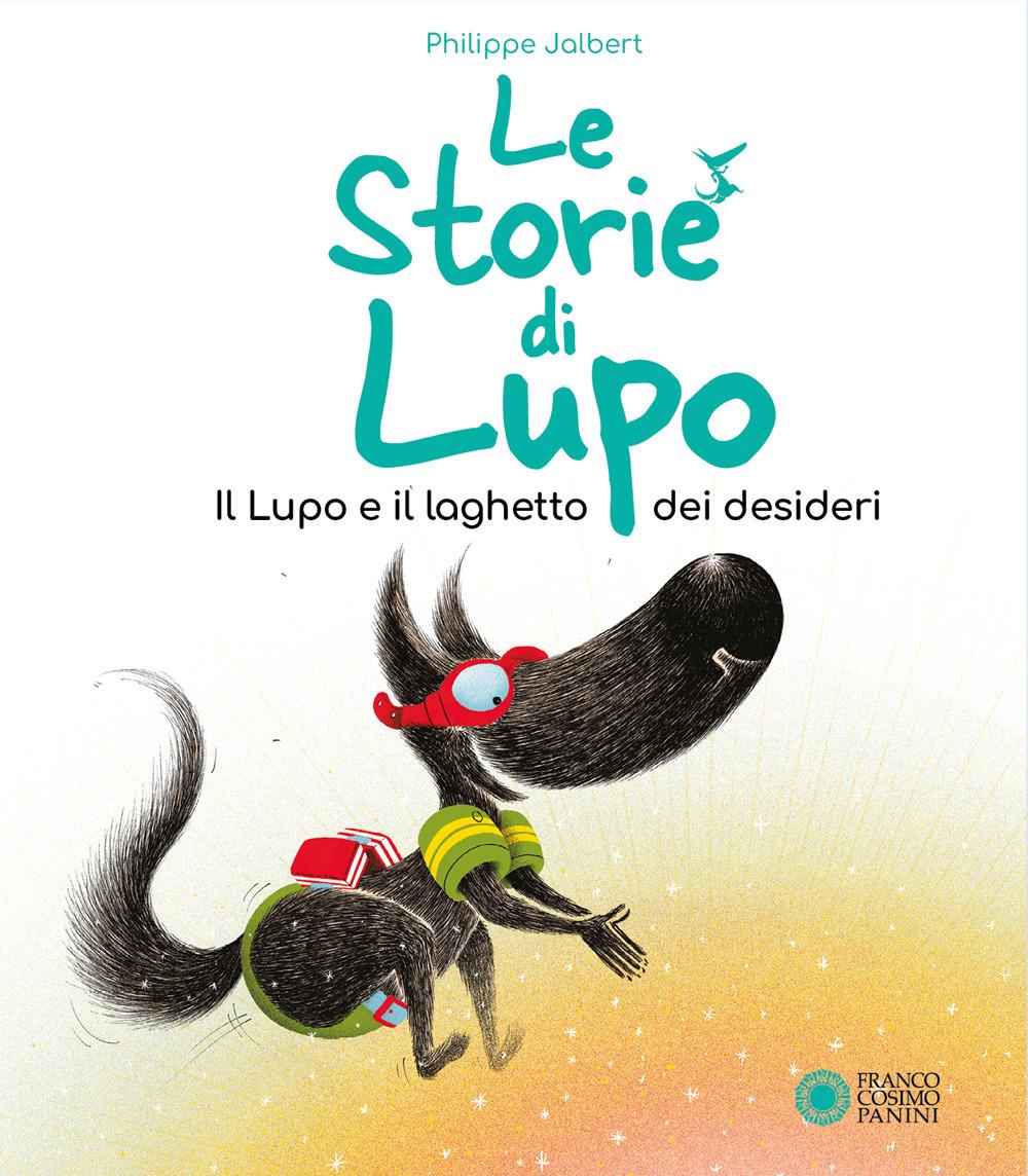 Vorderes Coverbild Il lupo e il pozzo dei desideri. Le storie di Lupo