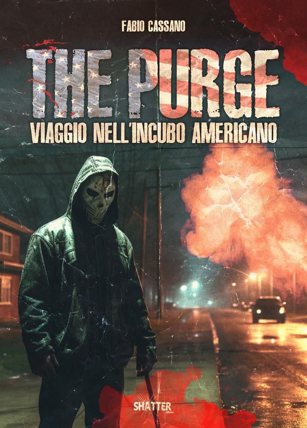 Vorderes Coverbild The purge. Viaggio nell'incubo americano