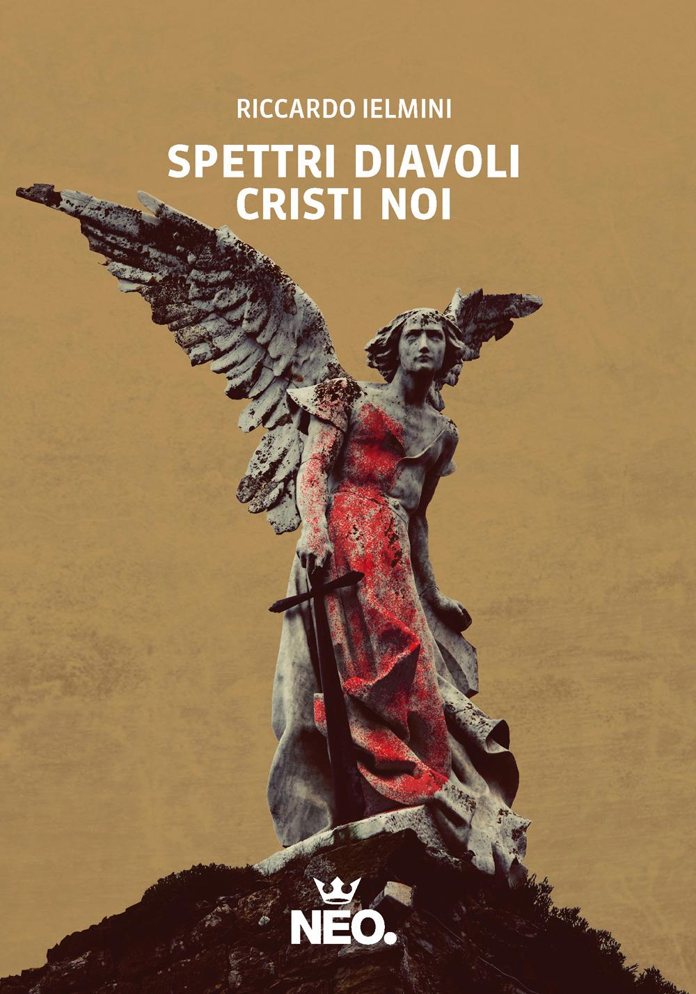 Vorderes Coverbild Spettri Diavoli Cristi Noi
