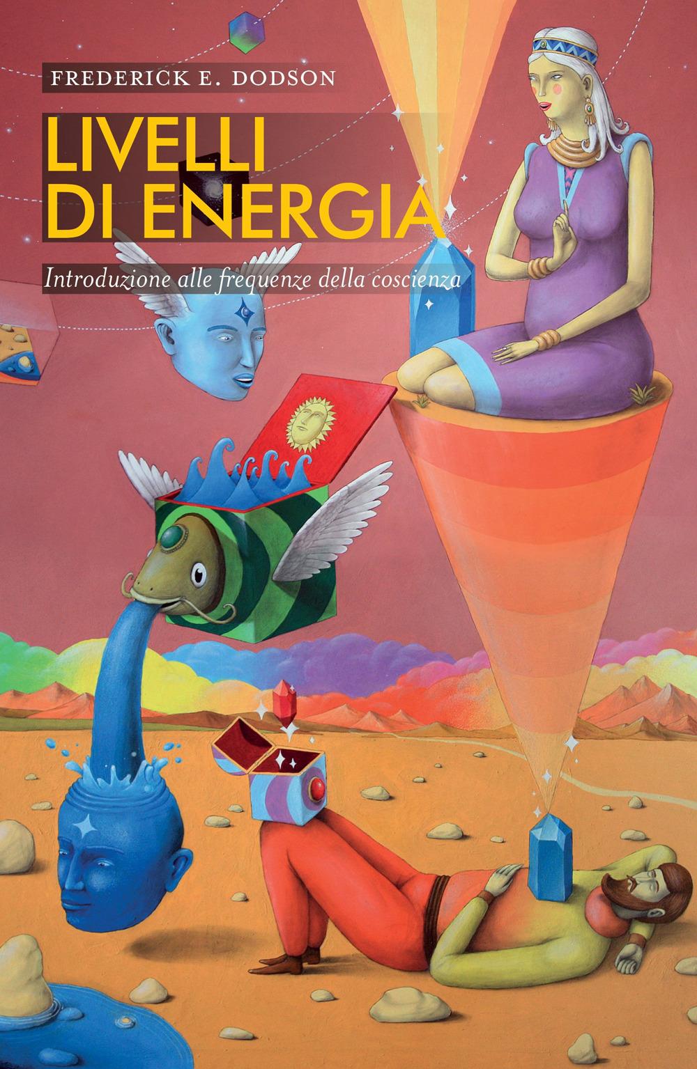 Vorderes Coverbild Livelli di energia. Introduzione alle frequenze della coscienza
