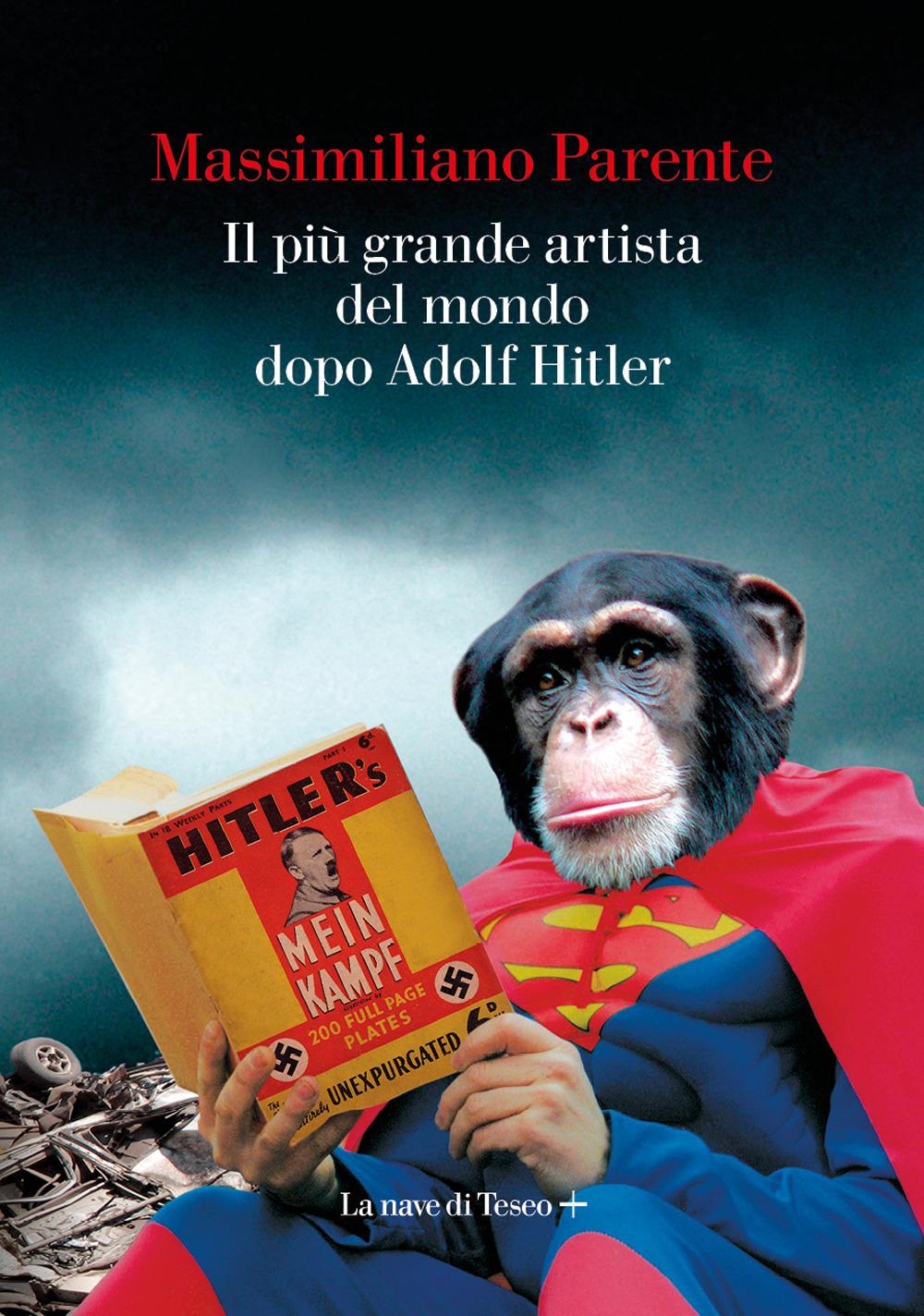 Vorderes Coverbild Il più grande artista del mondo dopo Adolf Hitler