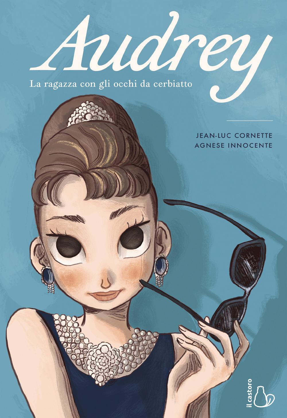 Vorderes Coverbild Audrey. La ragazza con gli occhi da cerbiatto