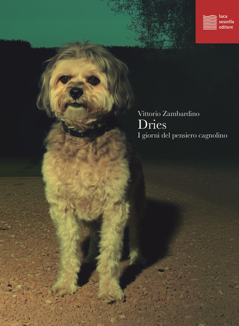 Vorderes Coverbild Dries. I giorni del pensiero cagnolino