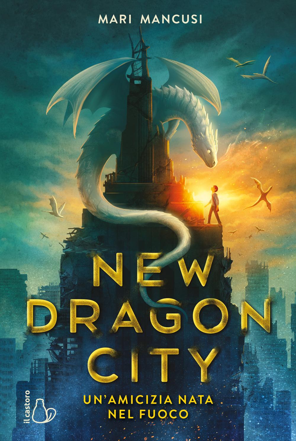 Vorderes Coverbild New dragon city. Un'amicizia nata nel fuoco