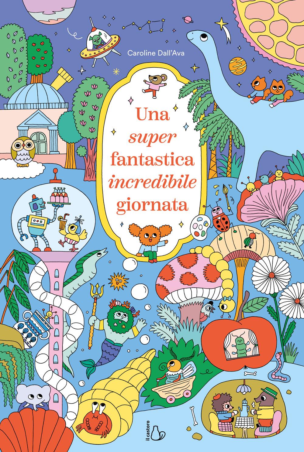 Vorderes Coverbild Una super fantastica incredibile giornata