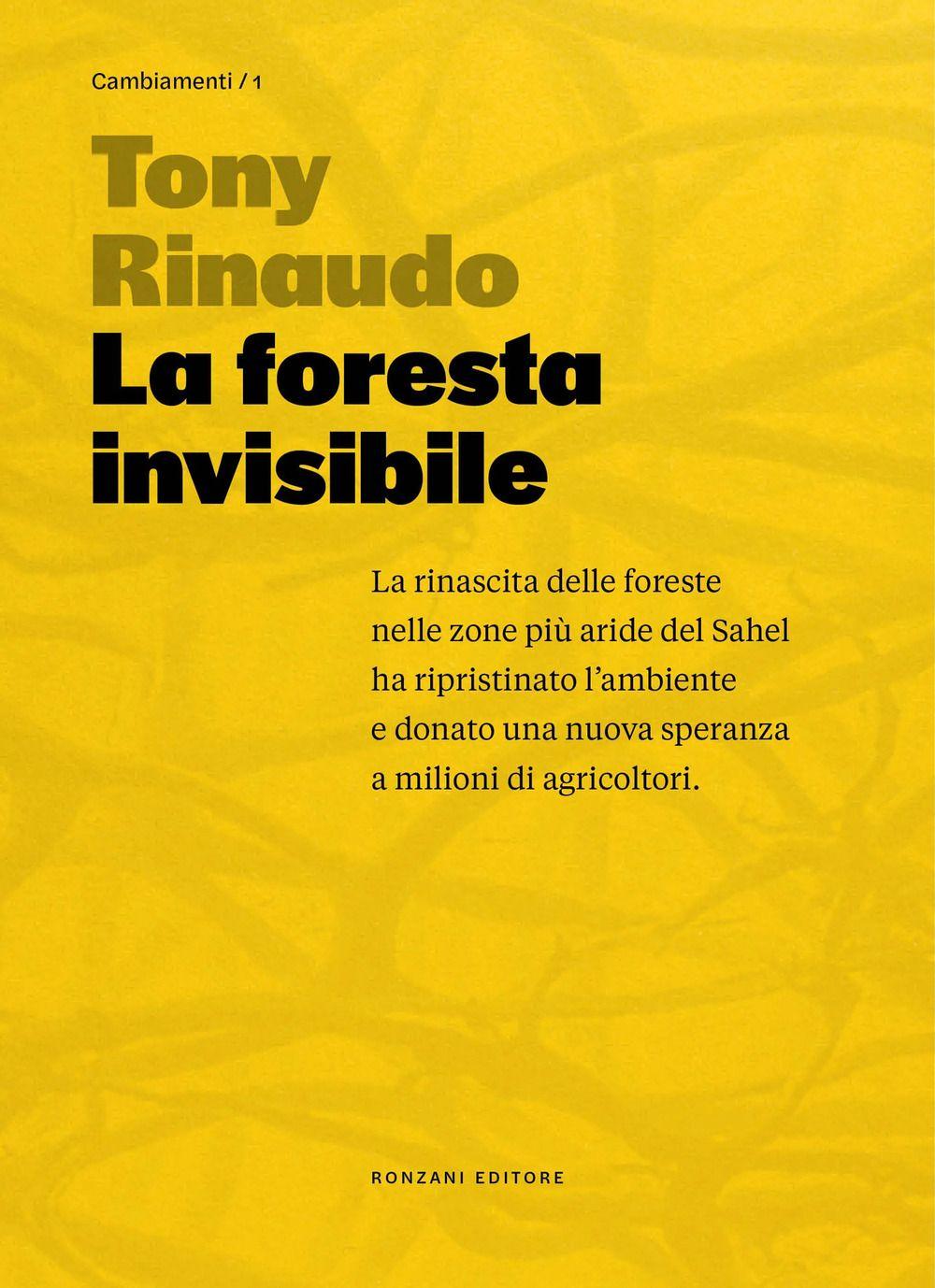 Vorderes Coverbild La foresta invisibile. Una speranza per un pianeta in crisi
