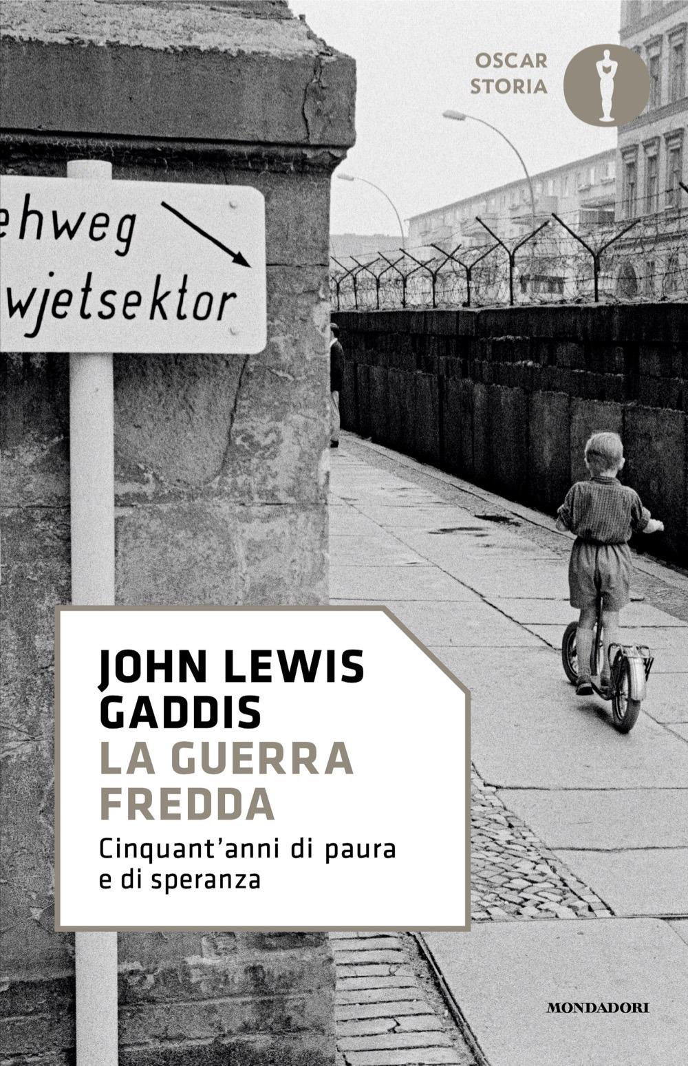 Vorderes Coverbild La guerra fredda. Cinquant'anni di paura e di speranza