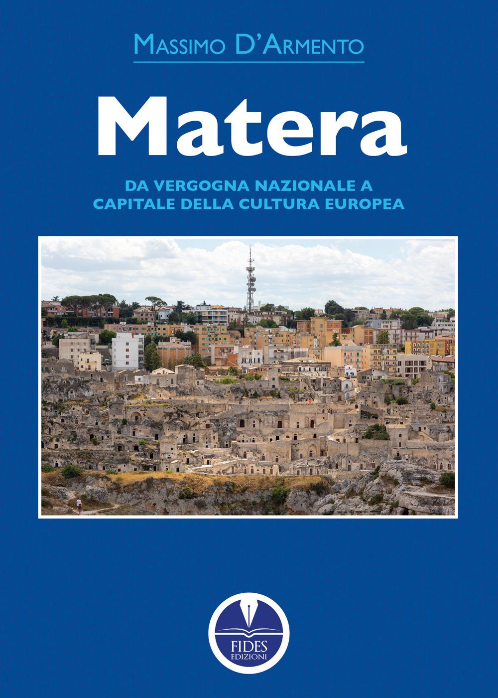 Vorderes Coverbild Matera. Da vergogna nazionale a capitale della cultura europea