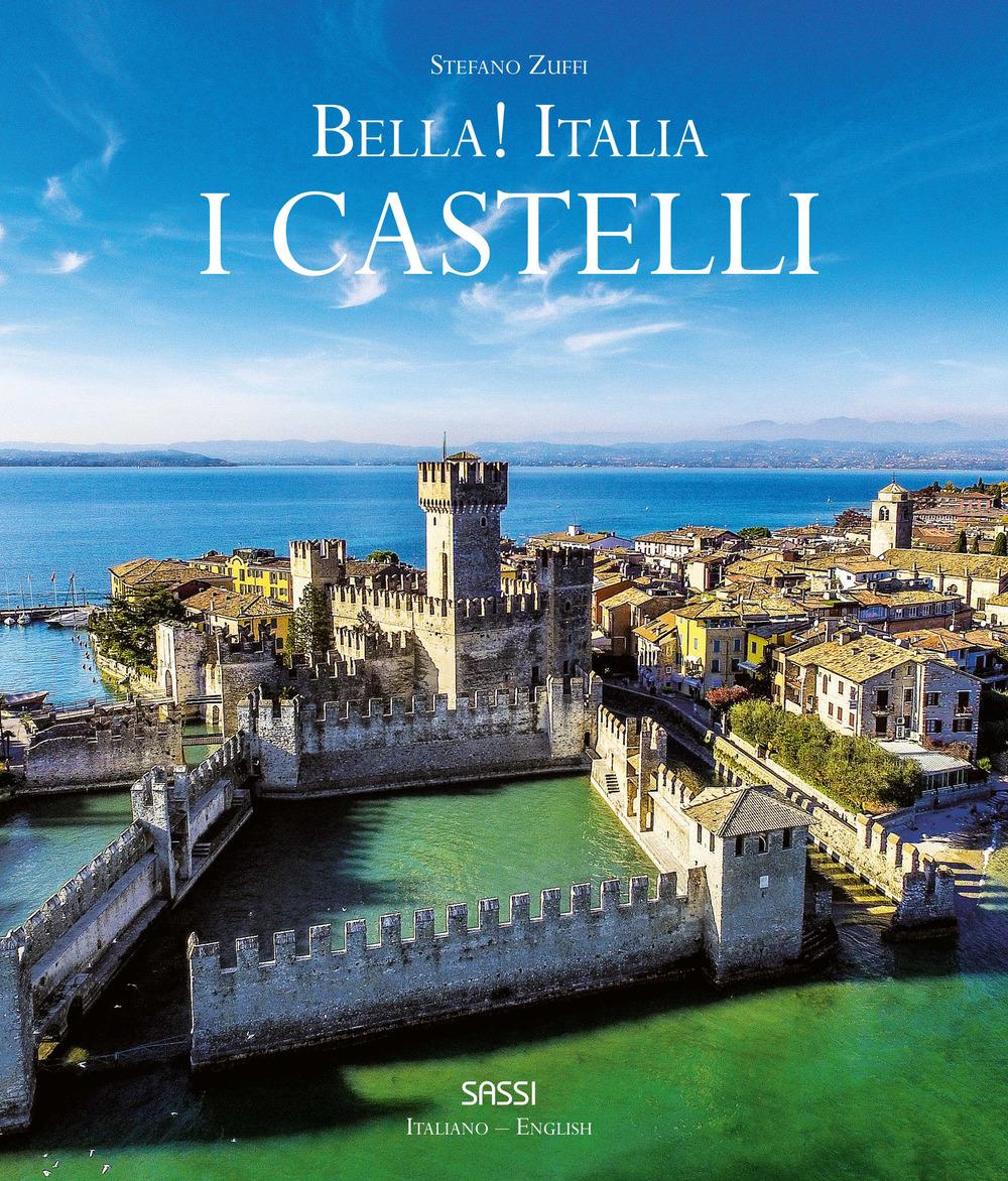 Vorderes Coverbild Bella! Italia. I castelli. Ediz. italiana e inglese