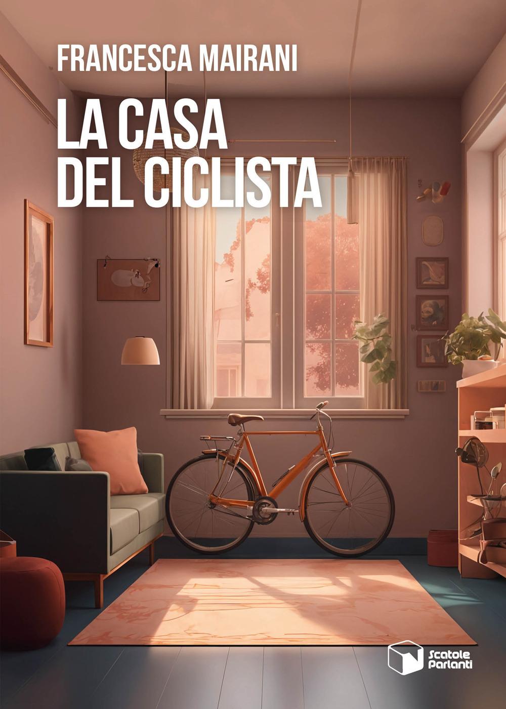 Vorderes Coverbild La casa del ciclista