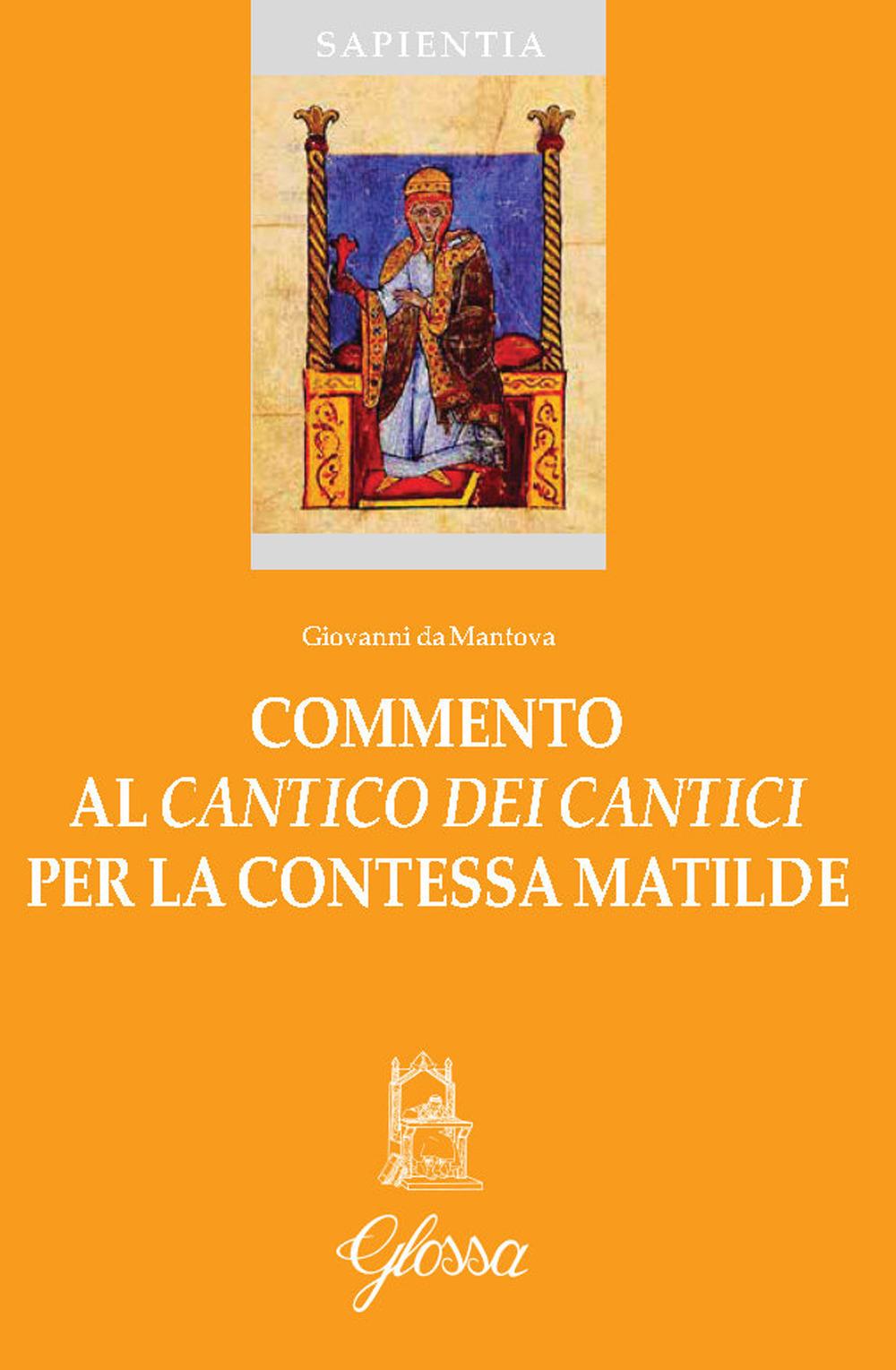 Vorderes Coverbild Commento al 'Cantico dei Cantici' per la contessa Matilde