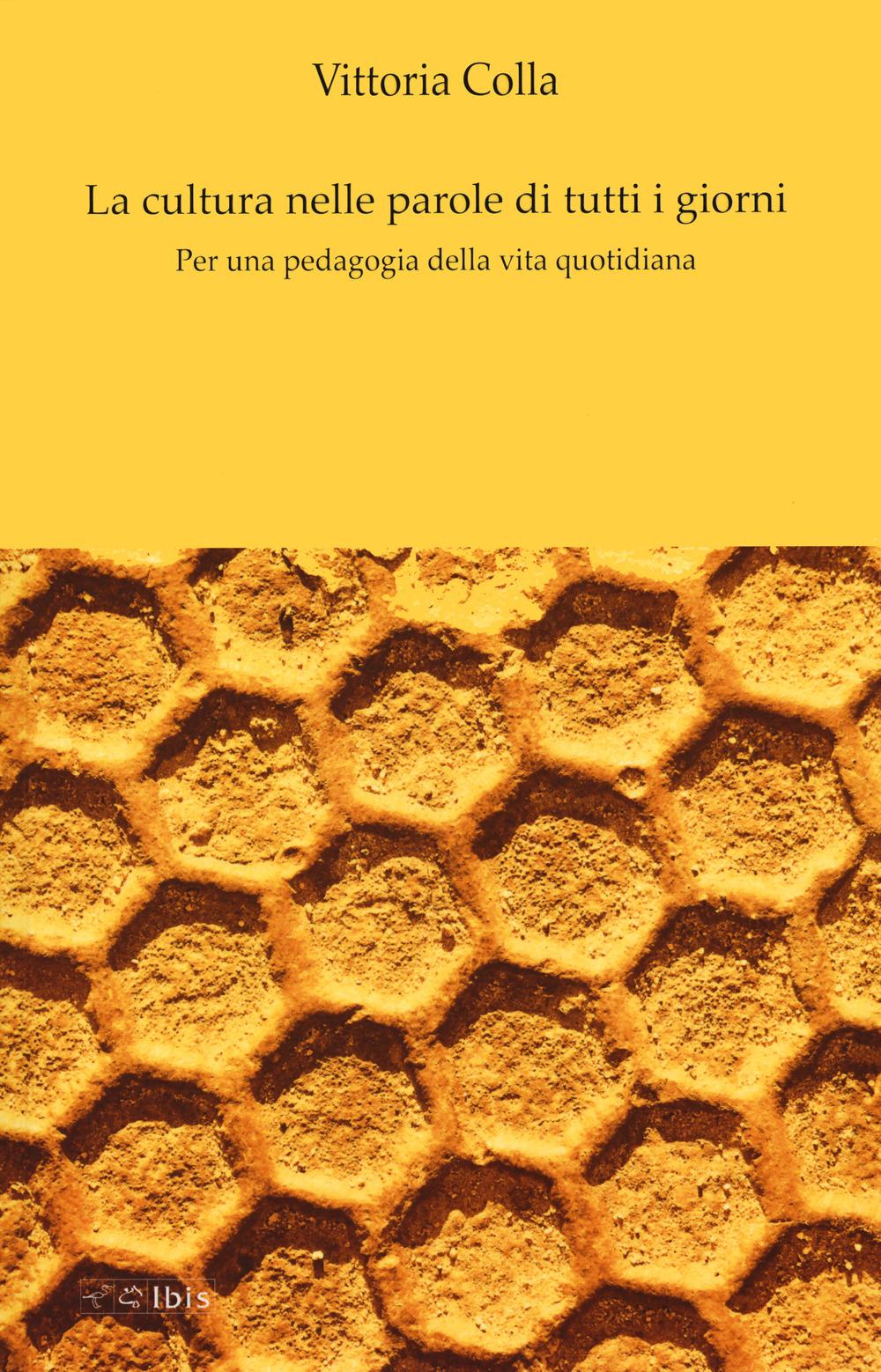 Vorderes Coverbild La cultura nelle parole di tutti i giorni. Per una pedagogia della vita quotidiana