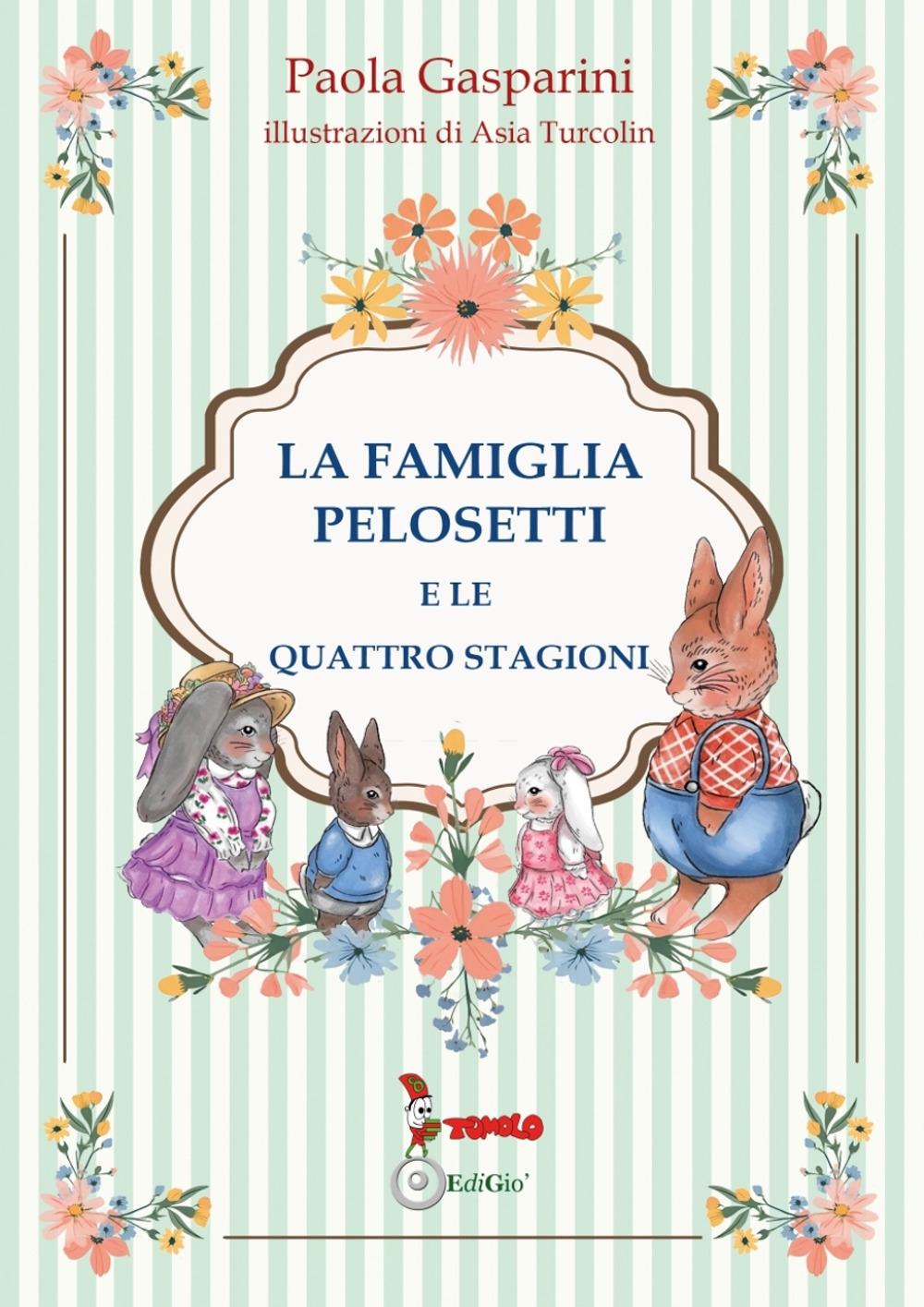 Vorderes Coverbild La famiglia Pelosetti e le quattro stagioni