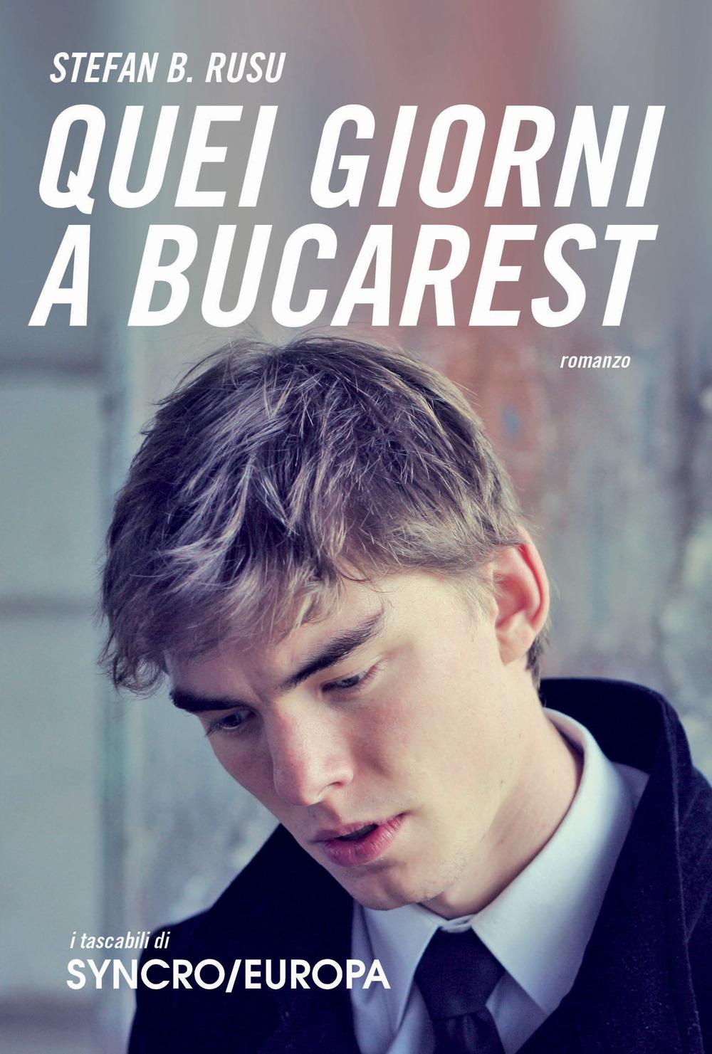 Vorderes Coverbild Quei giorni a Bucarest