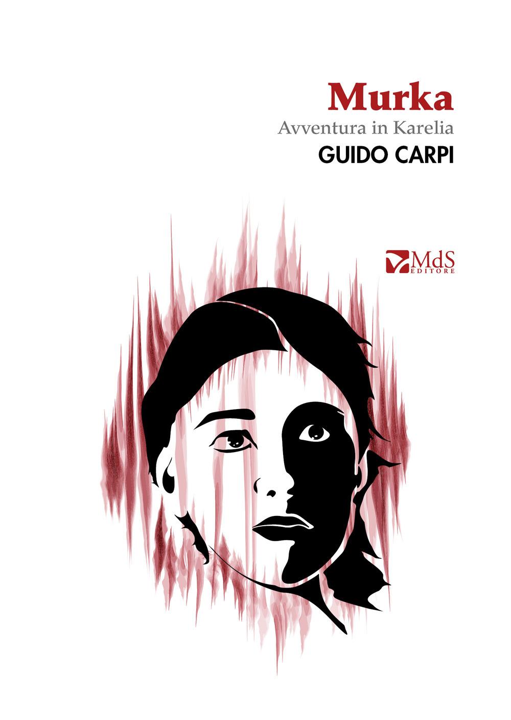 Vorderes Coverbild Murka. Avventura in Karelia