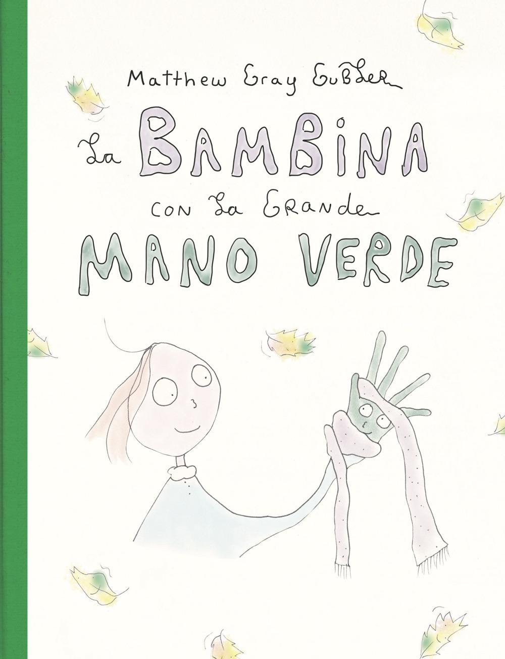 Vorderes Coverbild La bambina con la grande mano verde
