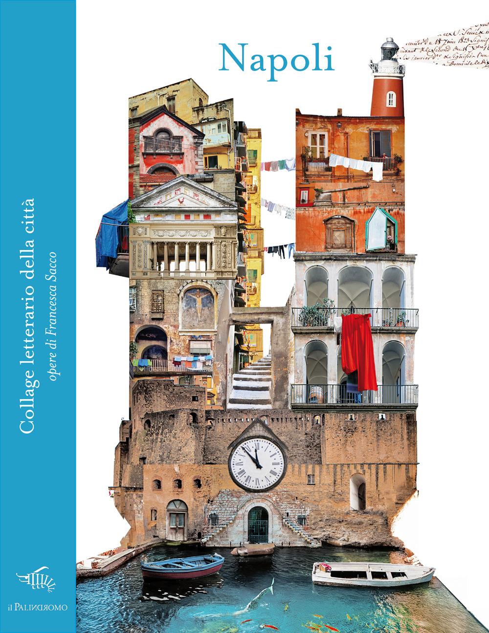 Vorderes Coverbild Napoli. Collage letterario della città