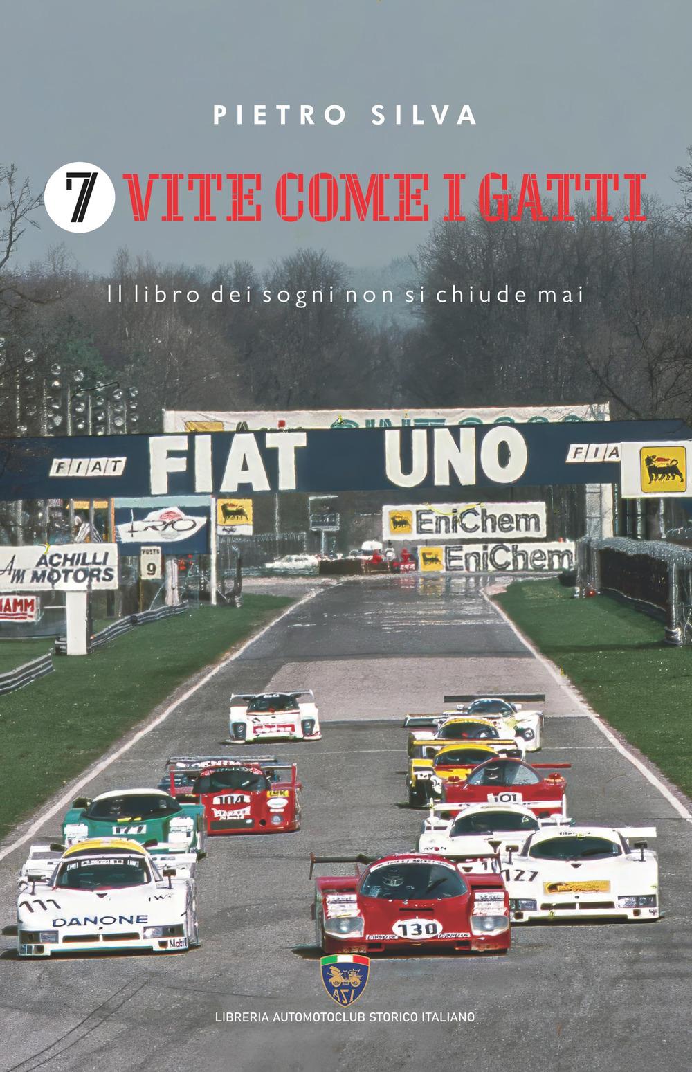 Vorderes Coverbild 7 vite come i gatti. Il libro dei sogni non si chiude mai