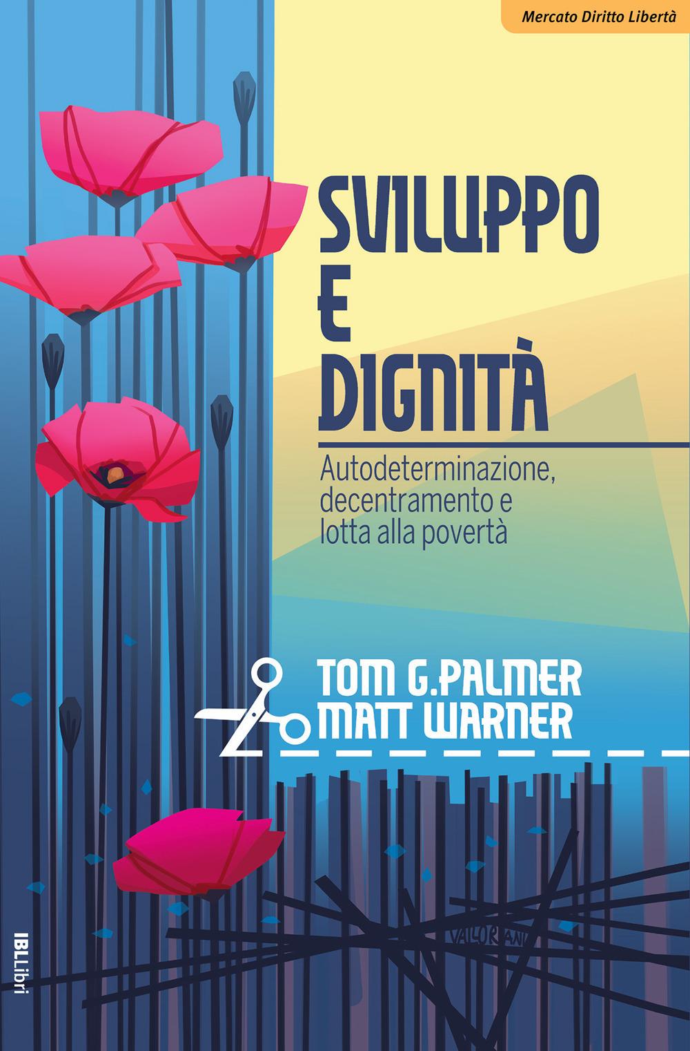 Vorderes Coverbild Sviluppo e dignità. Autodeterminazione, decentramento e lotta alla povertà