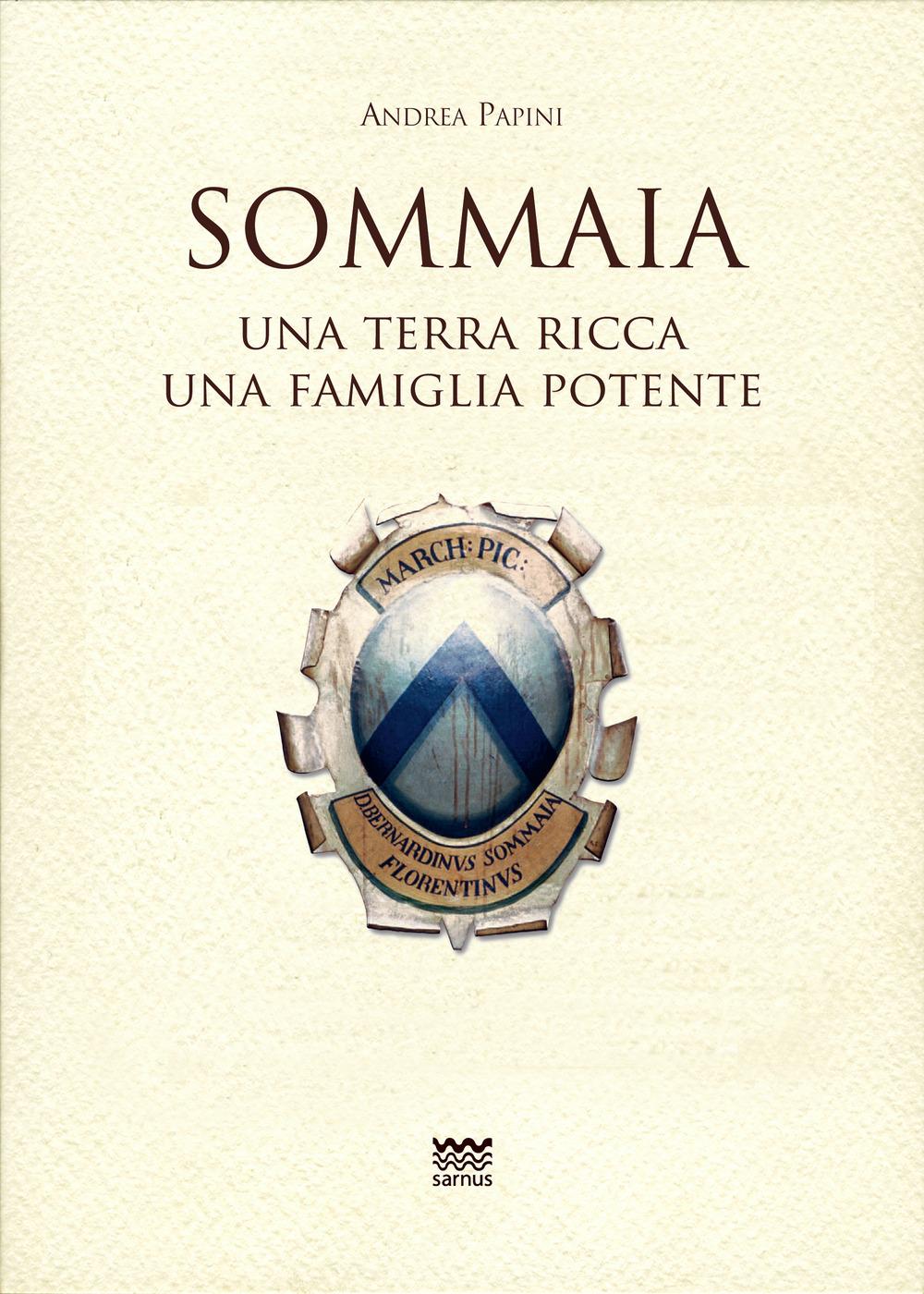Vorderes Coverbild Sommaia. Una terra ricca, una famiglia potente