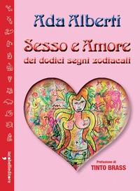 Vorderes Coverbild Sesso e amore dei dodici segni zodiacali