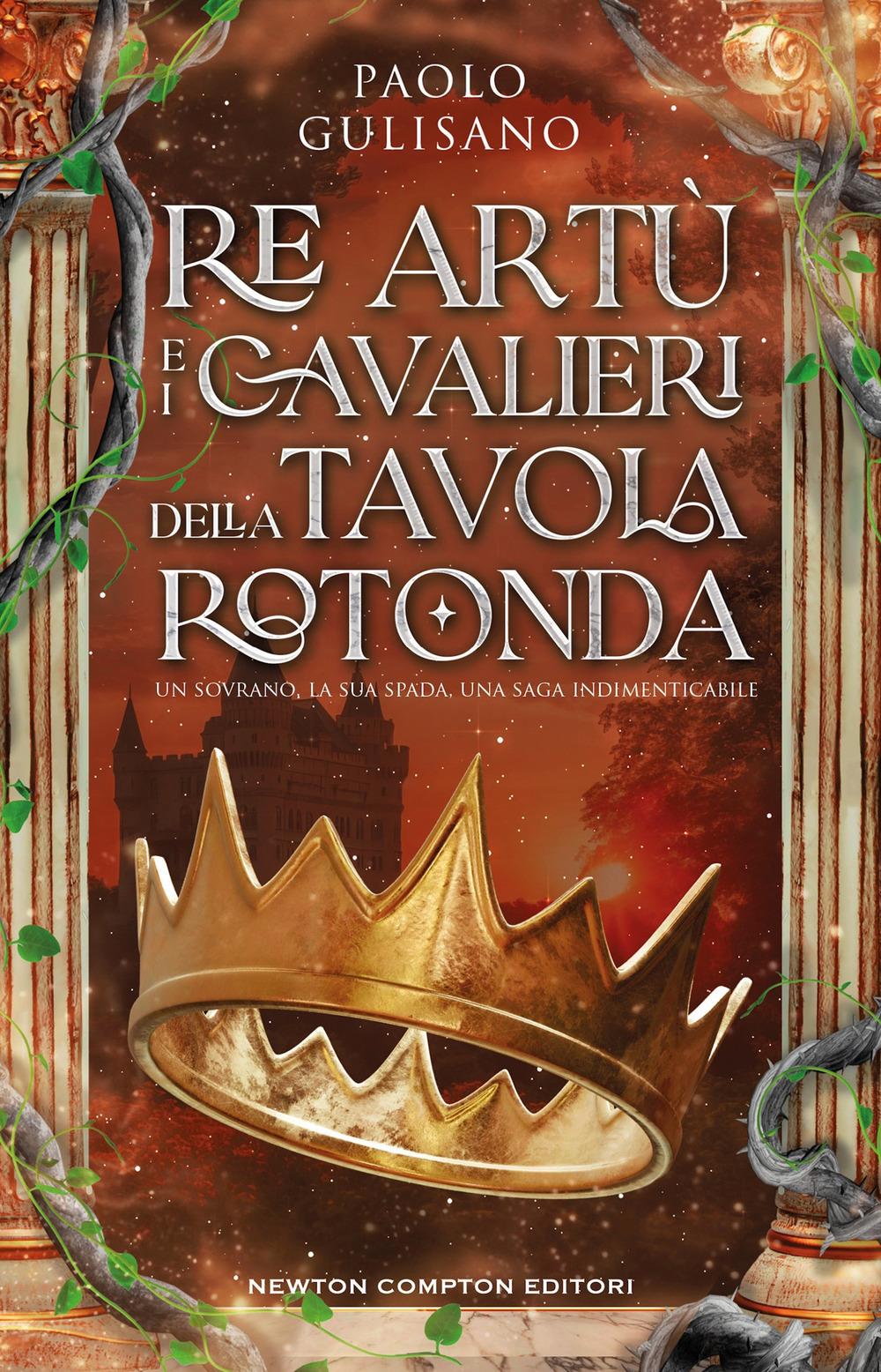 Vorderes Coverbild Re Artù e i cavalieri della tavola rotonda