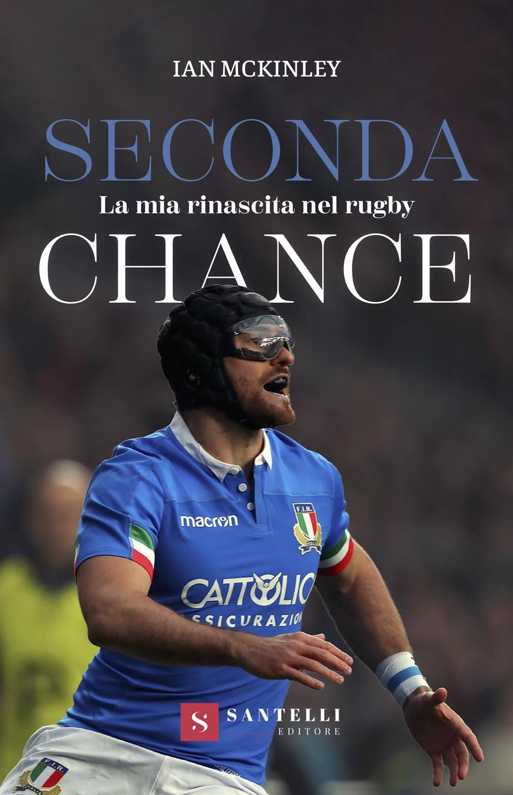 Vorderes Coverbild Seconda chance. La mia rinascita nel rugby