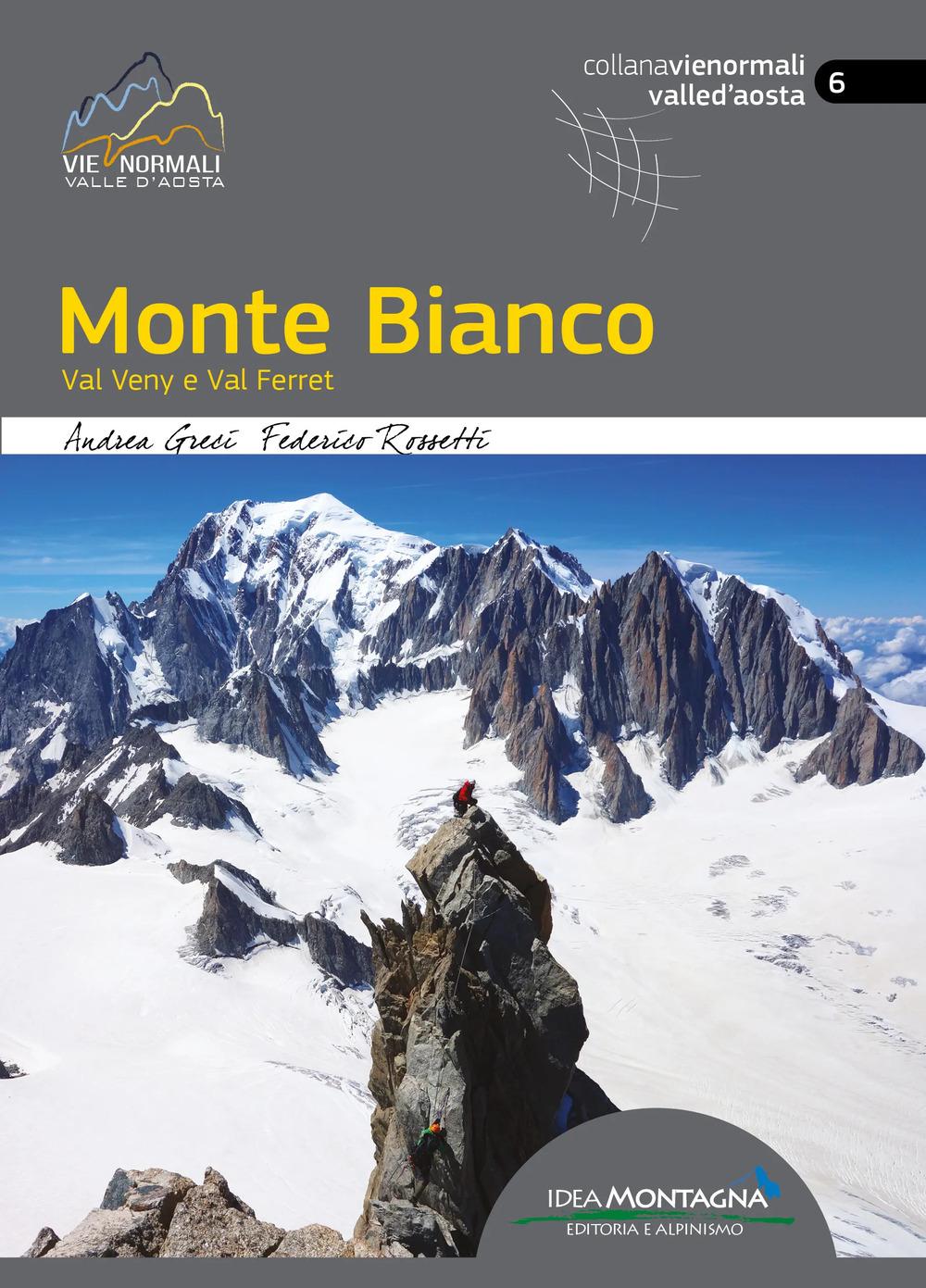 Vorderes Coverbild Monte Bianco. Val Veny e Val Ferret