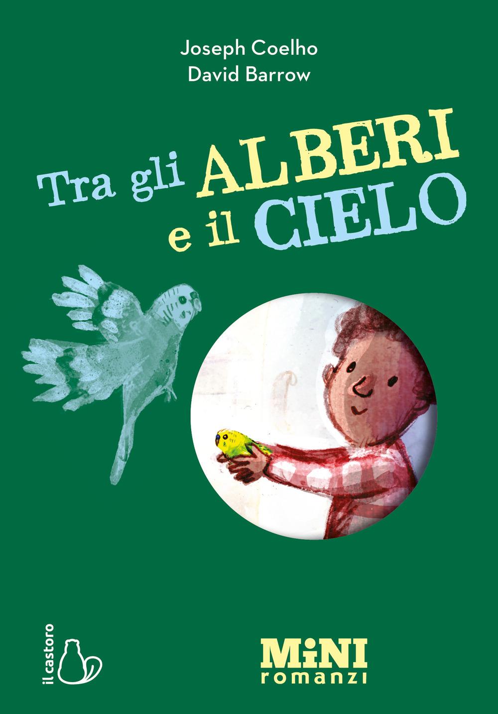 Vorderes Coverbild Tra gli alberi e il cielo. Miniromanzi ad alta leggibilità