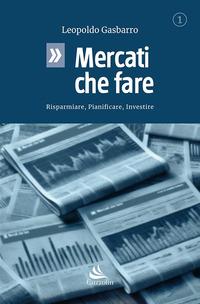 Vorderes Coverbild Mercati che fare. Risparmiare, pianificare, investire
