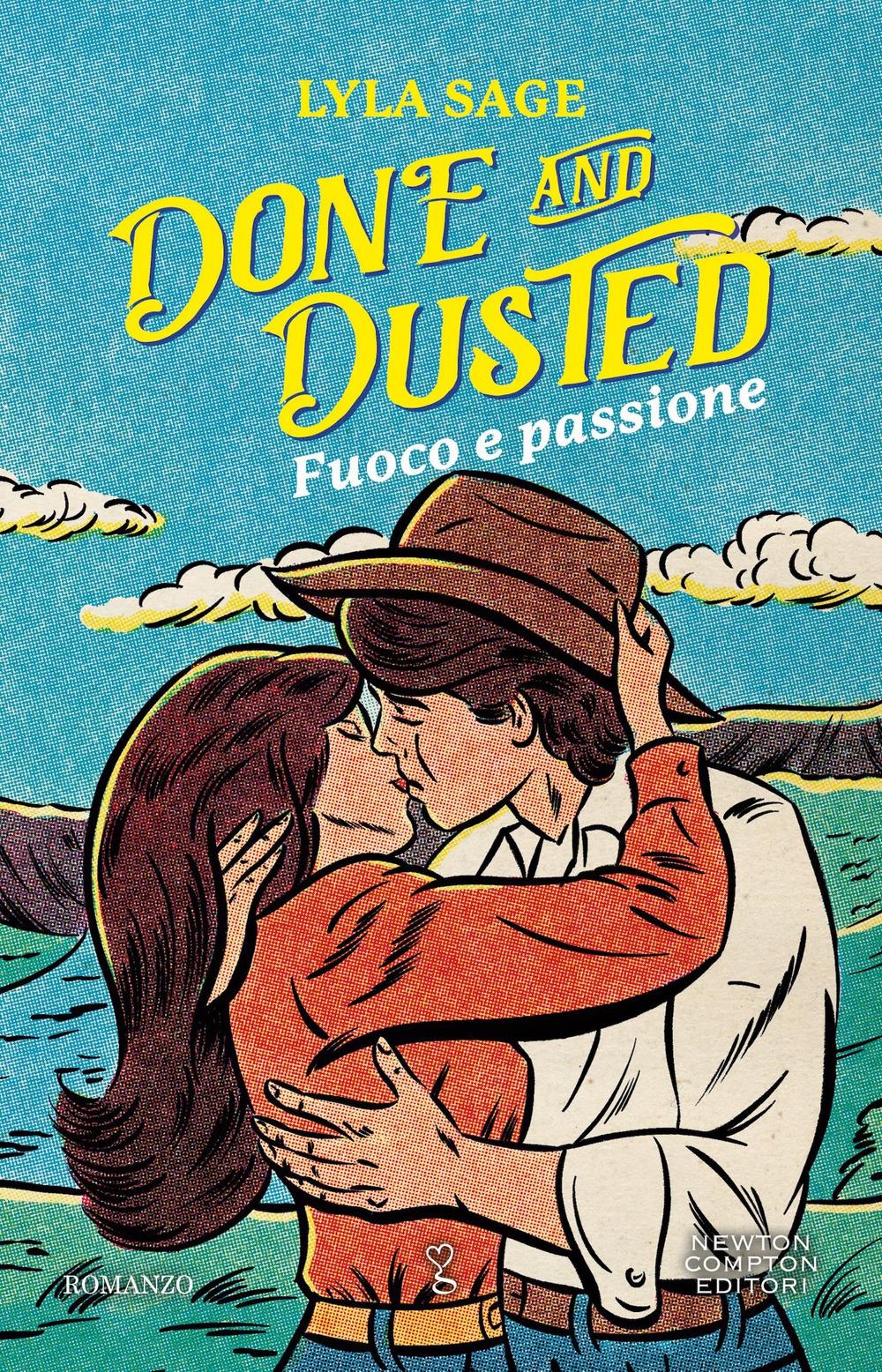 Vorderes Coverbild Done and dusted. Fuoco e passione