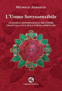 Vorderes Coverbild L' uomo sovrasensibile. Anatomia e fenomenologia dell'essere umano alla luce della scienza spirituale