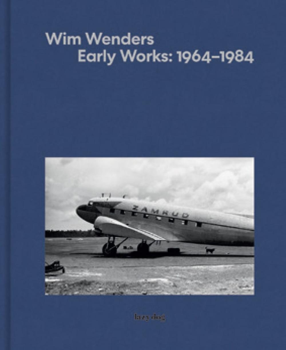Vorderes Coverbild Wim Wenders. Early works: 1964-1984. Ediz. italiana e inglese