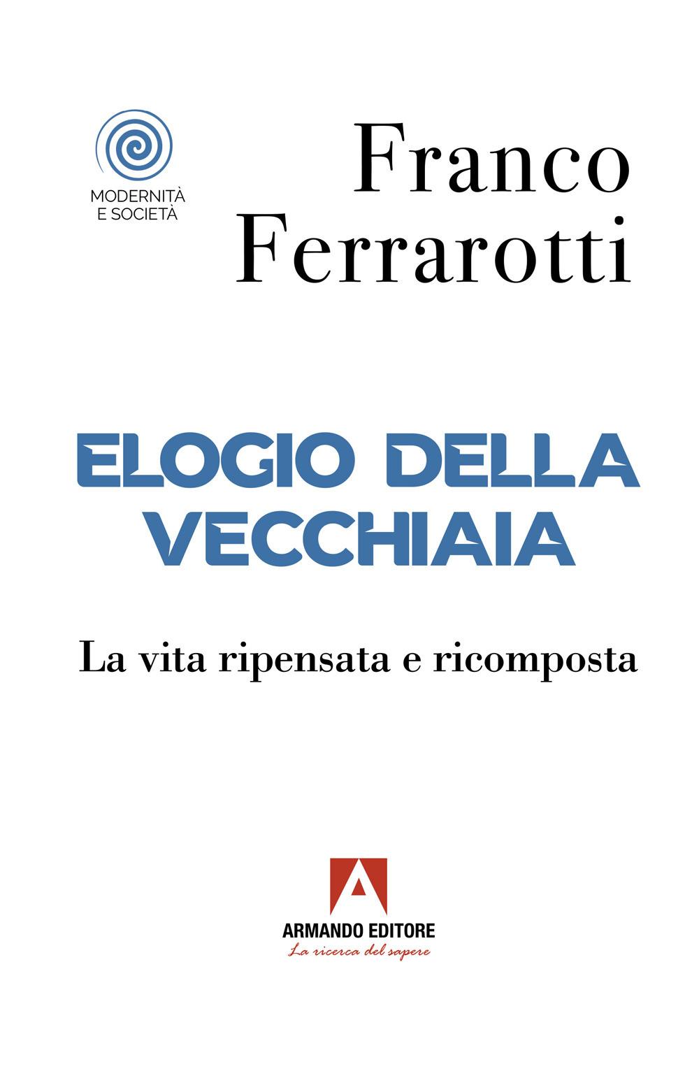 Vorderes Coverbild Elogio della vecchiaia. La vita ripensata e ricomposta