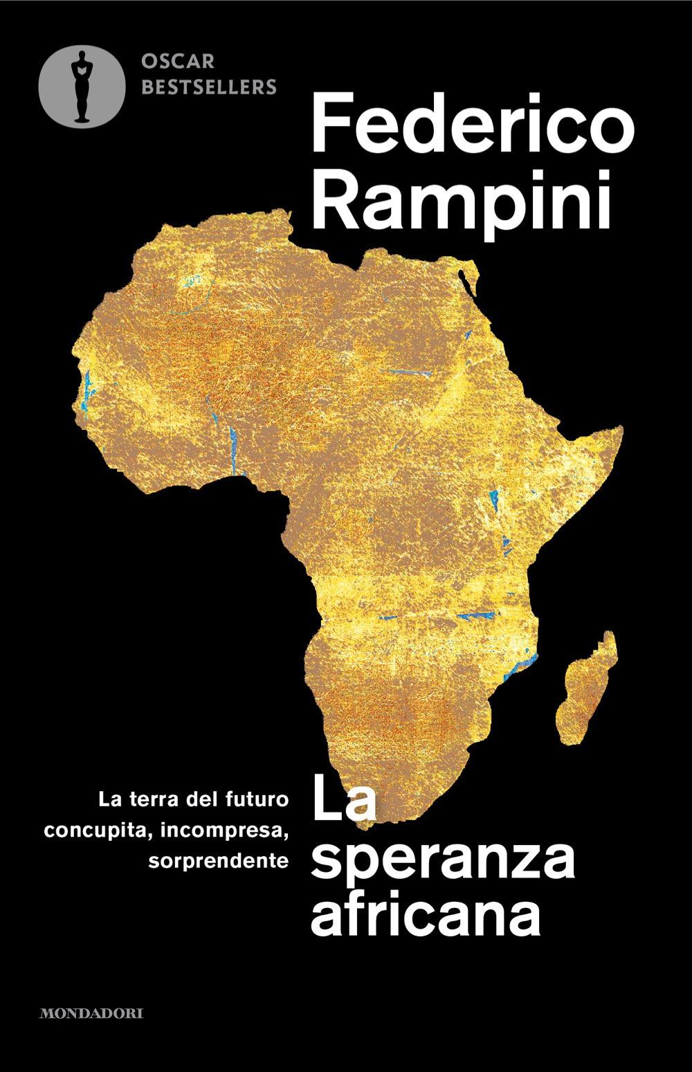 Vorderes Coverbild La speranza africana. La terra del futuro concupita, incompresa, sorprendente